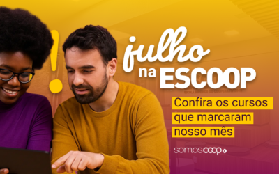 Julho na ESCOOP: Confira os cursos que marcaram nosso mês!